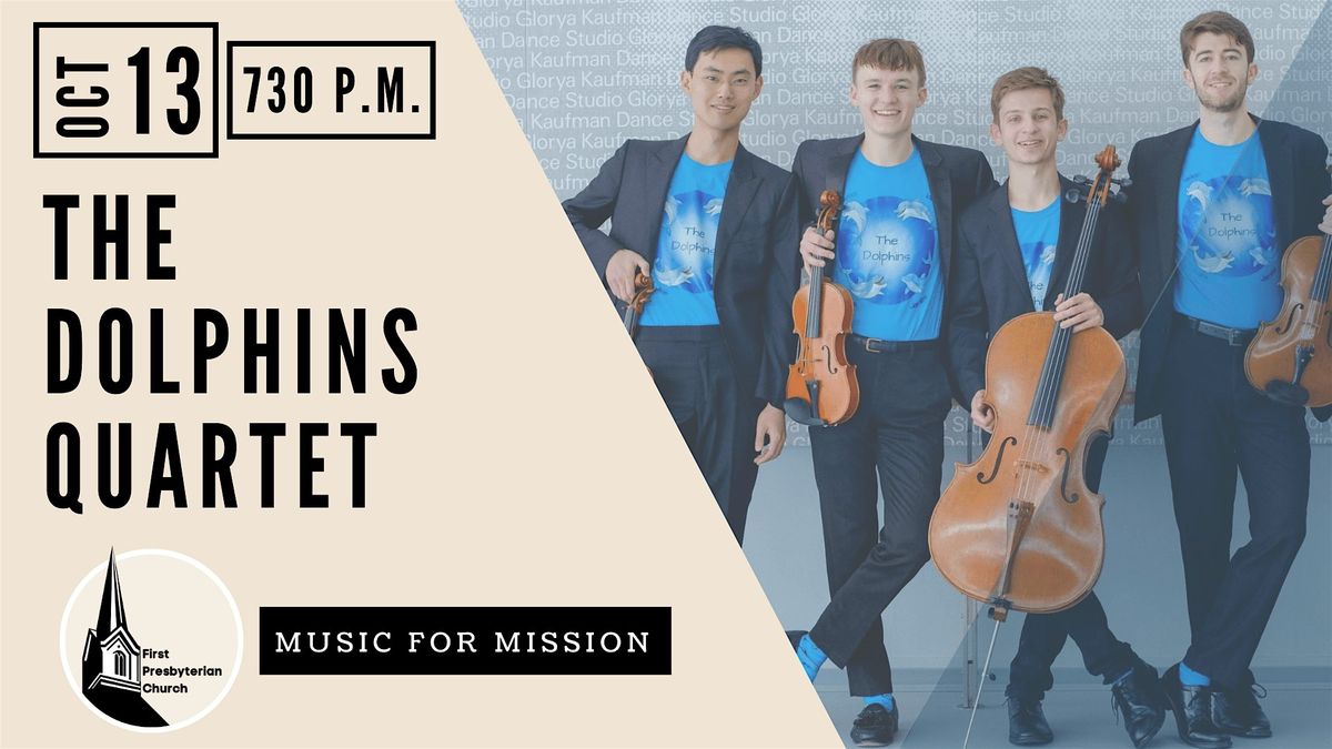 Music for Mission presents: The Dolphins Quartet