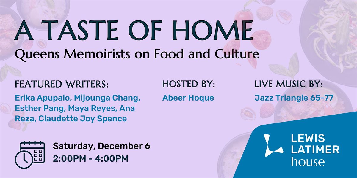 A Taste of Home: Queens Memoirists on Food and Culture