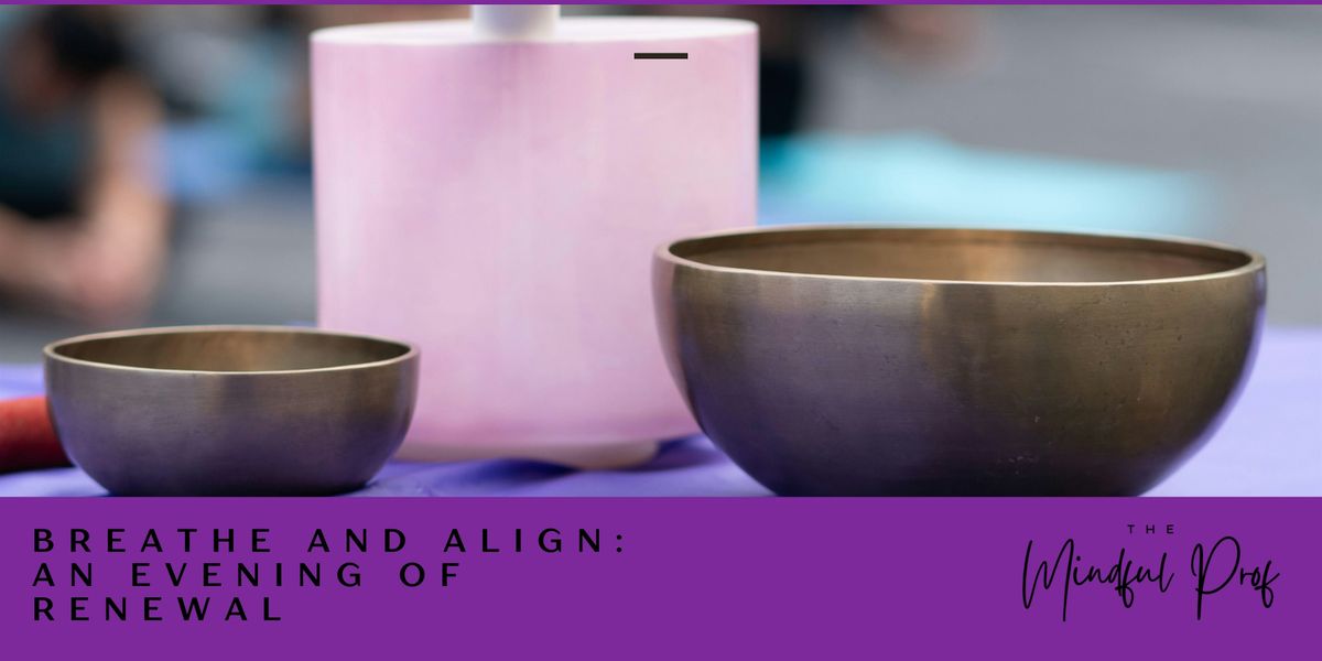 Breathe & Align Orlando: An Evening of Renewal