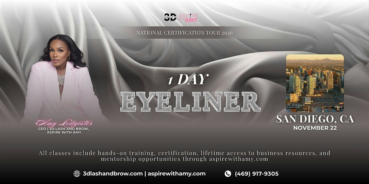 EYELINER CERTIFICATION \u2013 SAN DIEGO, CA (NOV 22, 2026)