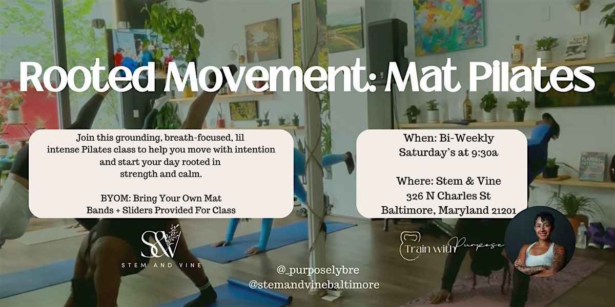 Rooted Movement: Mat Pilates