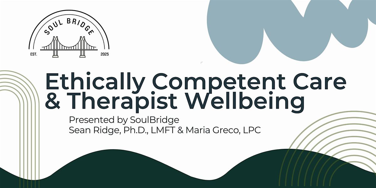 Ethically Competent Care & Therapist Wellbeing