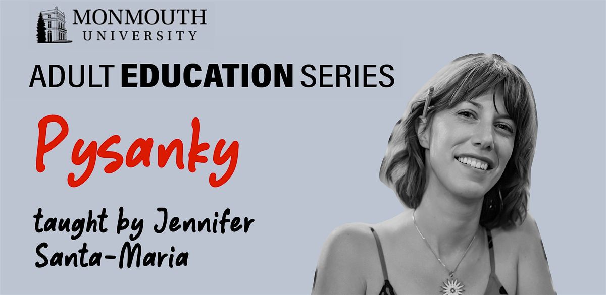 Adult Education Series: Pysanky: Learn the Art of Ukrainian Egg Decorating