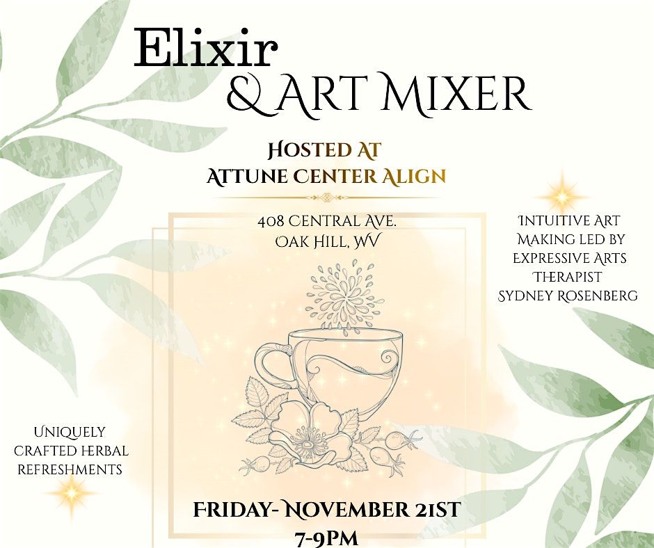 Elixir and Art Mixer at Attune Center Align