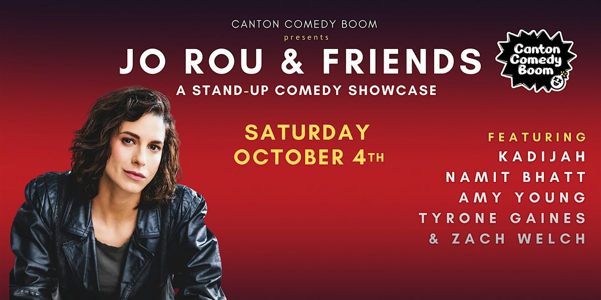 Jo Rou & Friends: A Stand-Up Comedy Showcase