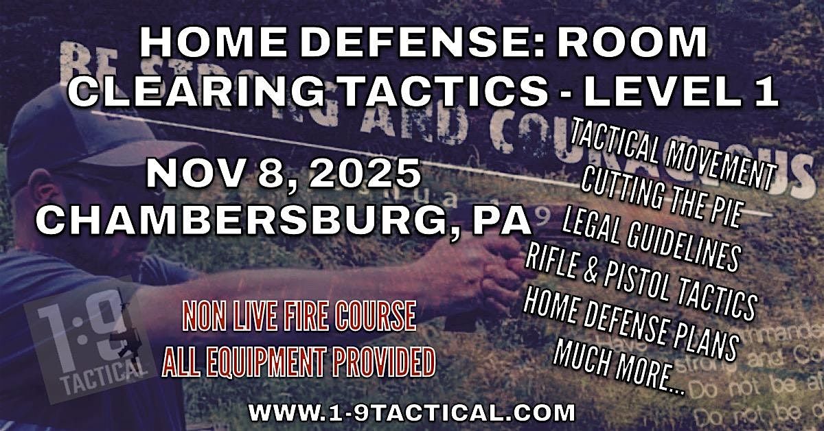 Home Defense: Room Clearing Tactics (Level 1 \/ Non Live Fire Class)