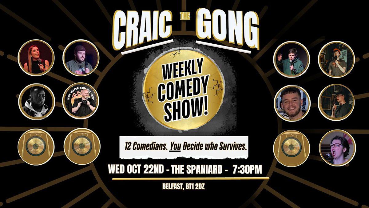 Craic The Gong! A Comedy Showdown!
