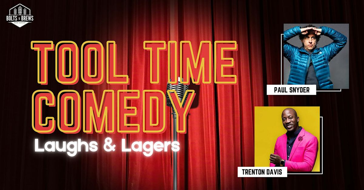 Tool Time Comedy: Laughs & Lagers