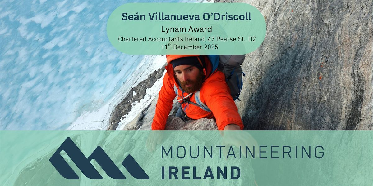 Mountaineering Ireland Lynam Award 2025 - Se\u00e1n Villanueva O\u2019Driscoll
