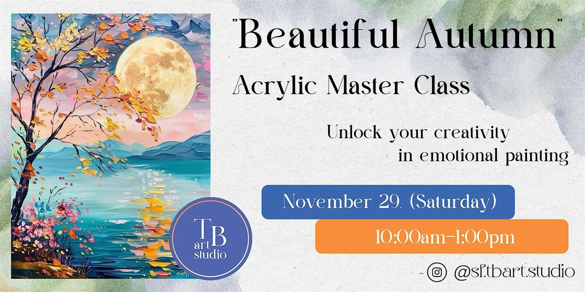 Paint Sip Acrylic Painting Workshop "Beautiful Autumn"