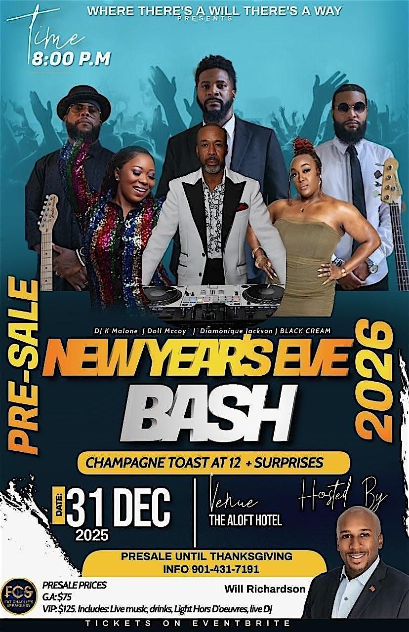 \u201cWhere there\u2019s a Will, there\u2019s a Way\u201d New Years Eve Bash