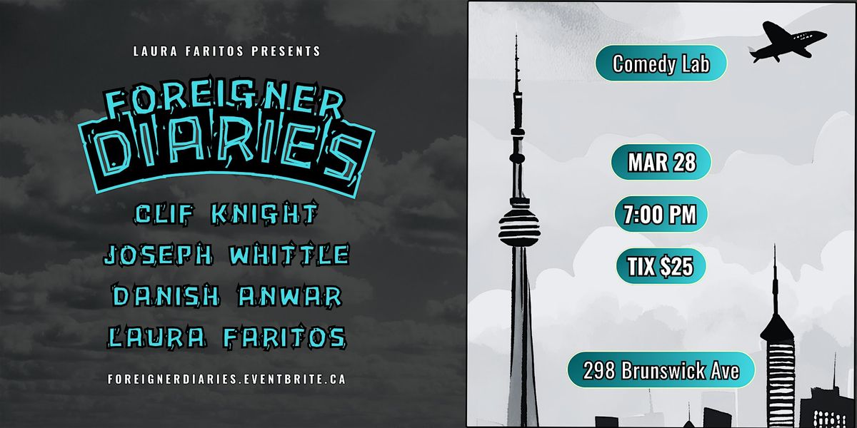 Laura Faritos Presents: Foreigner Diaries