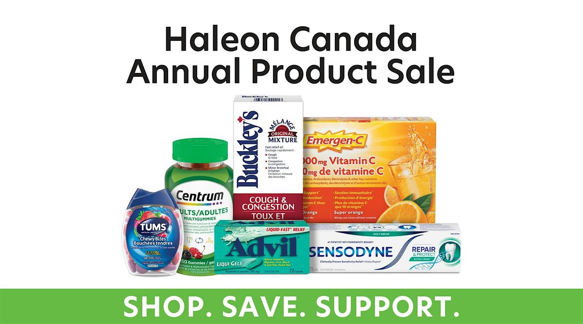 Haleon Canada Annual Product Sale: Shop. Save. Support.
