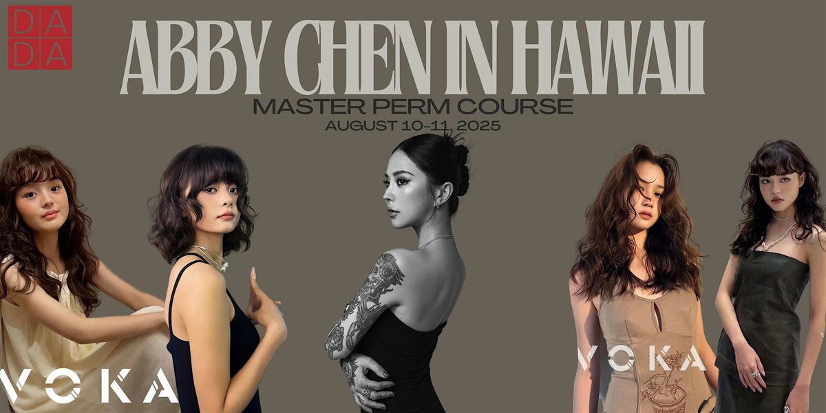 ABBY CHEN BRINGS NEW CHINESE PERM TO HONOLULU