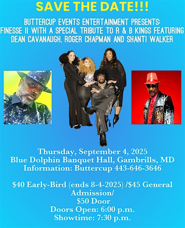 Buttercup Events Entertainment Presents: Finesse II