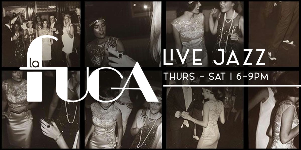 Live Jazz at La Fuga - Live Music