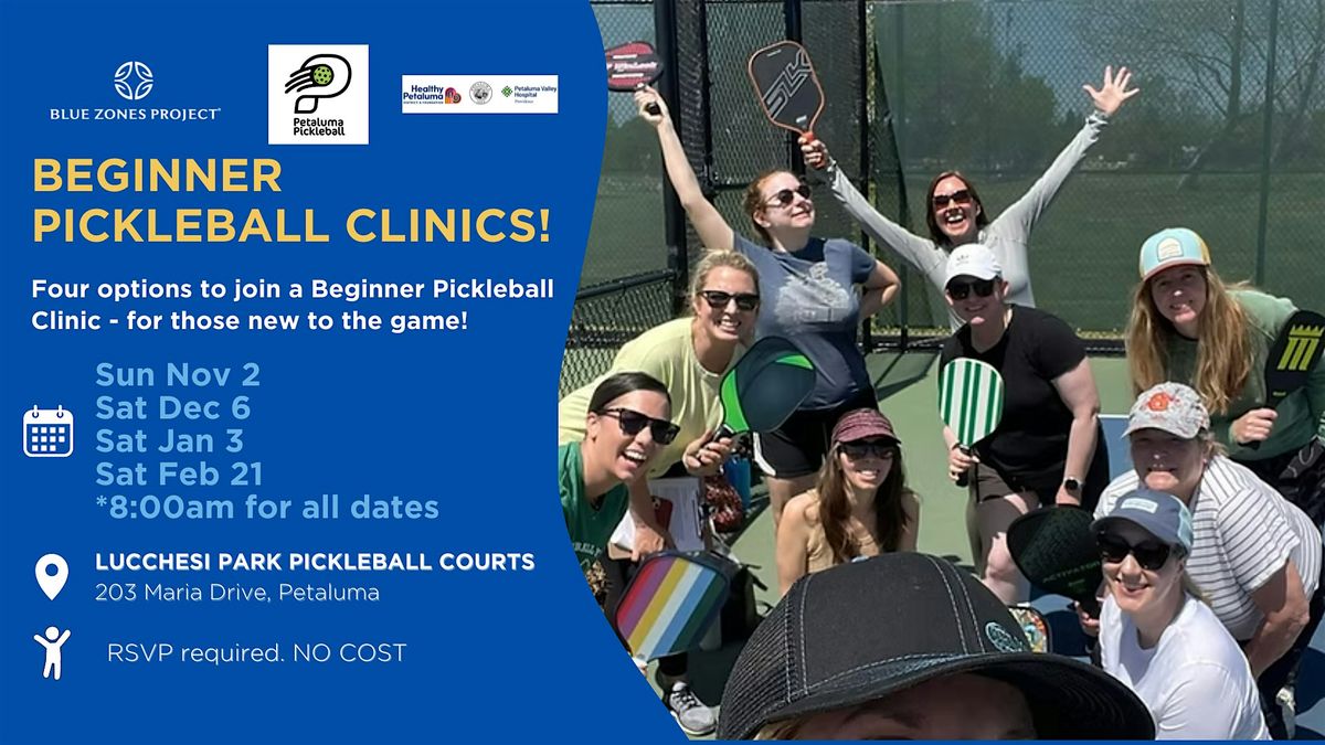Blue Zones Project Petaluma: Beginner Pickleball Clinics!