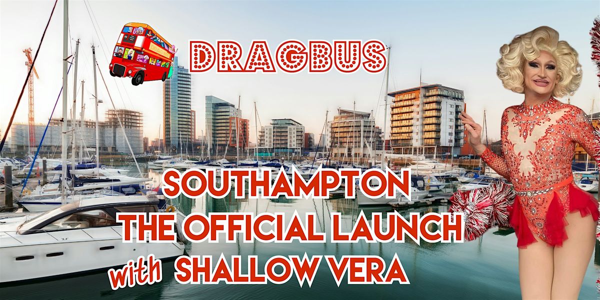 Drag Bus Southampton - Official Launch