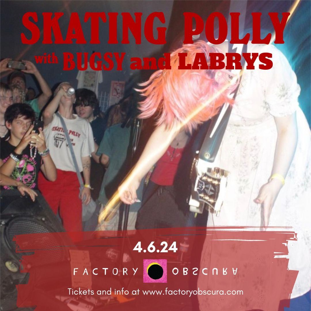 Skating Polly at Polaris Hall