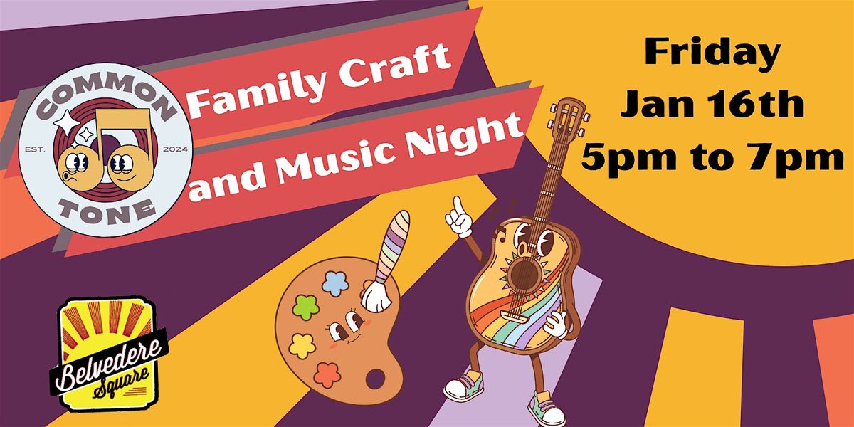 Family Craft and Music with Common Tone at Belvedere Square