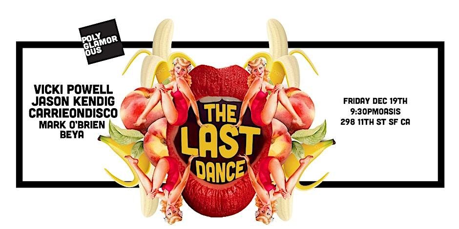 Polyglamorous: The Last Dance