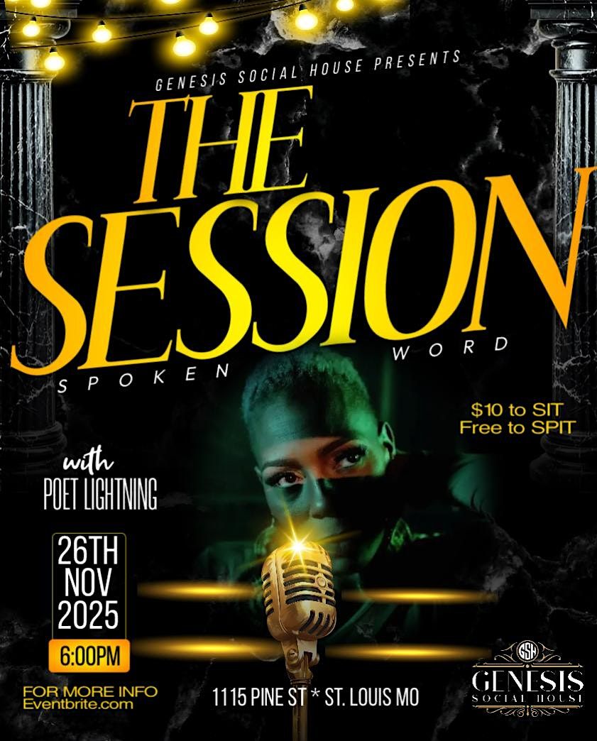 THE SESSION \u2013 Spoken Word at Genesis Social House