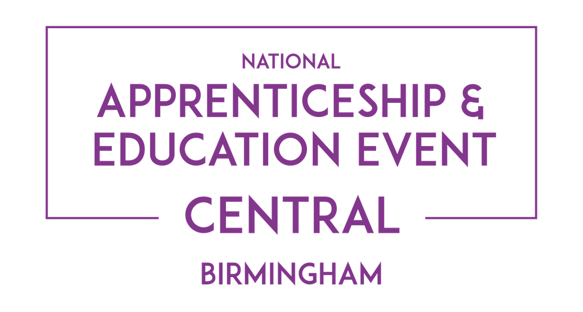 The National Apprenticeship & Education Event - Skills Show Midlands