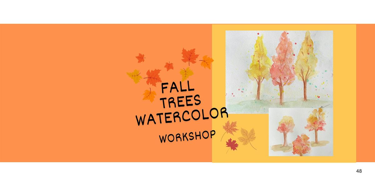 Fall Watercolor Trees Workshop All Levels