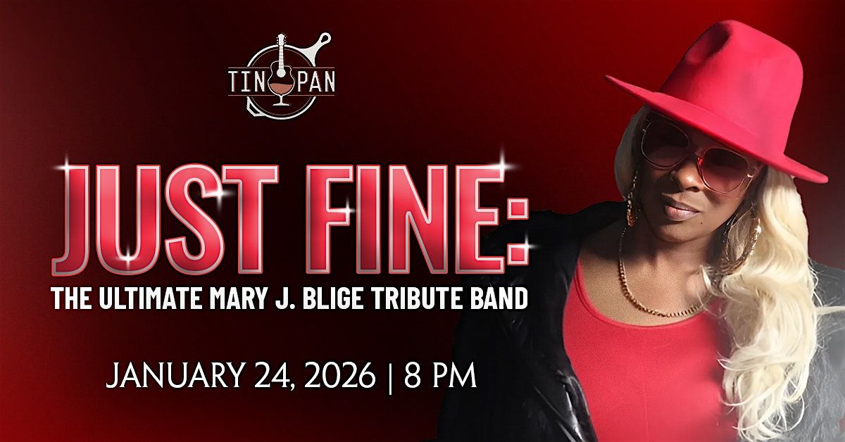 Just Fine - The Ultimate Mary J. Blige Tribute Band