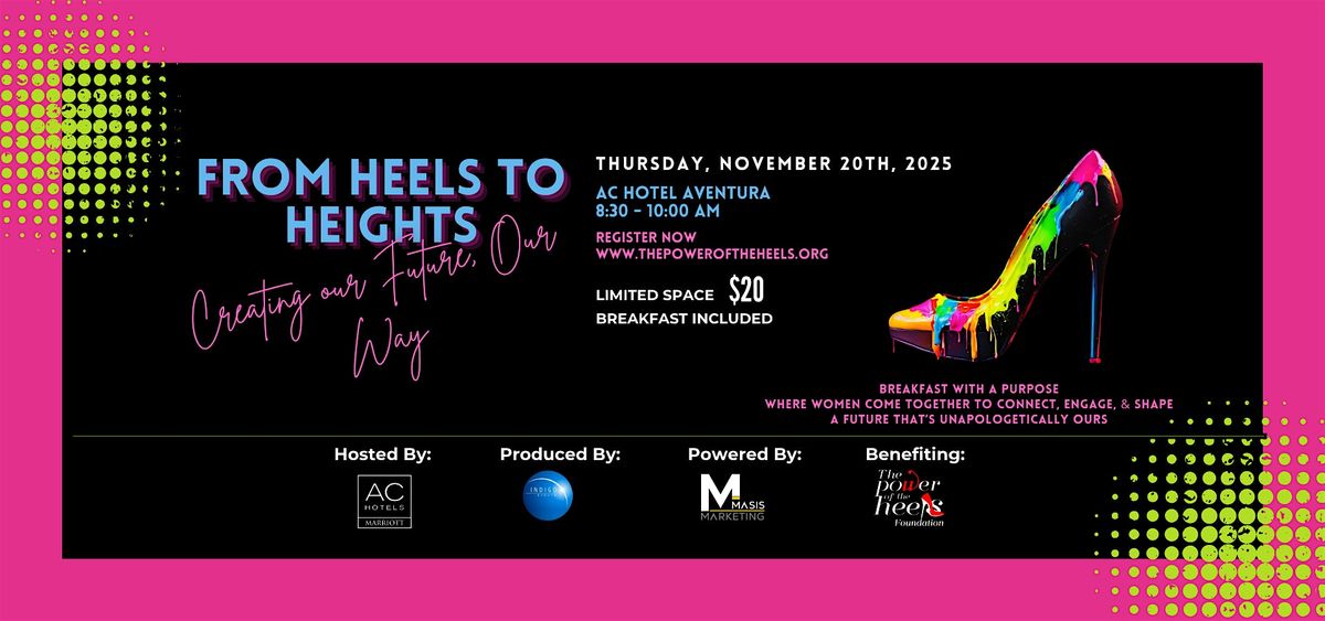 Breakfast with a Purpose - From Heels to Heights