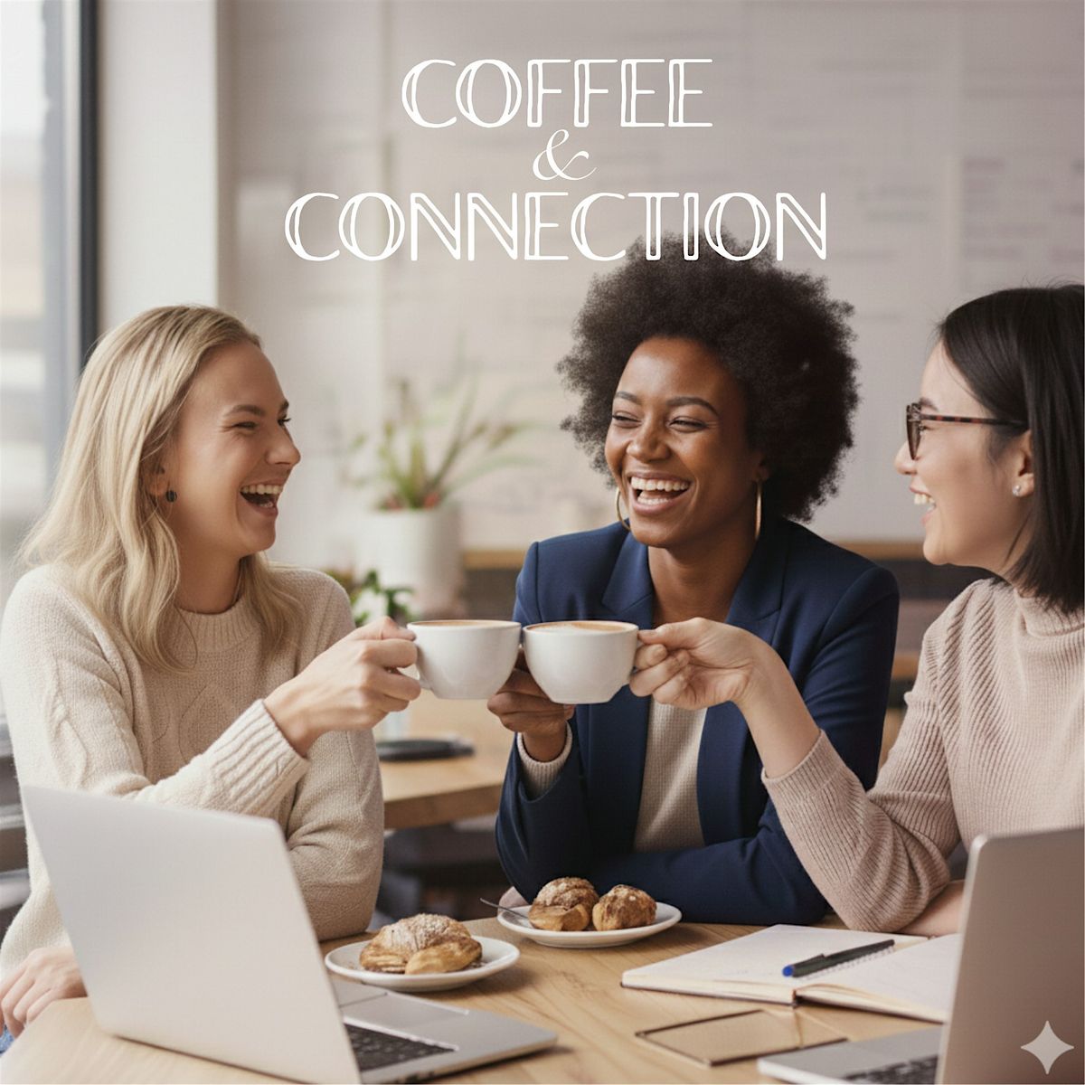 Coffee & Connection for Entrepreneurial mums