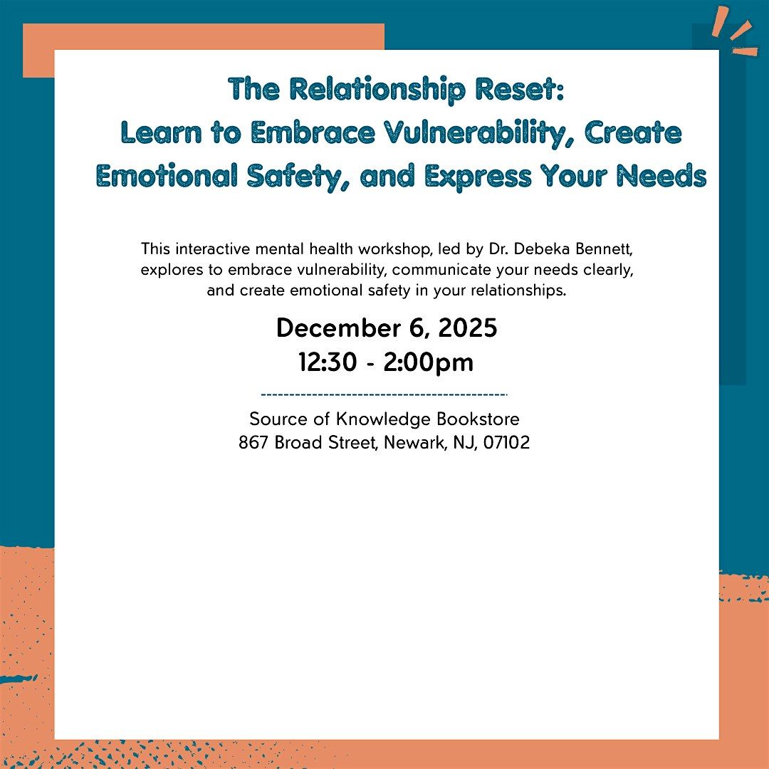 The Relationship Reset: Embrace Vulnerability & Create Emotional Safety