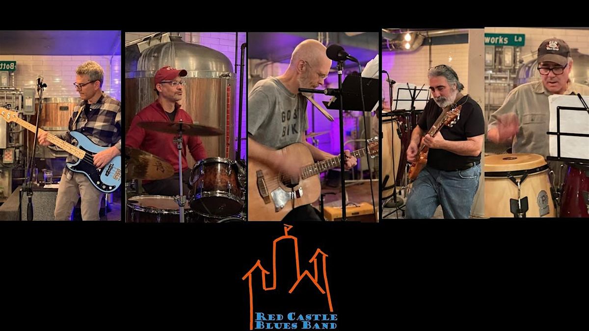 LIVE MUSIC! Red Castle Blues Band