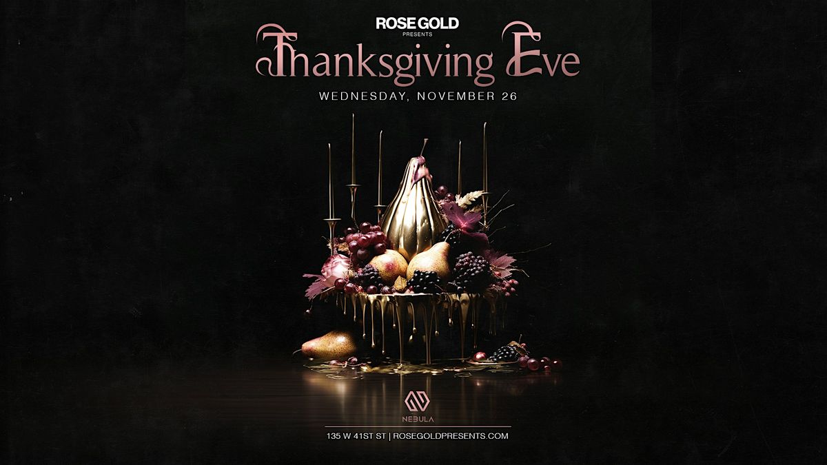 Thanksgiving Eve @ Nebula