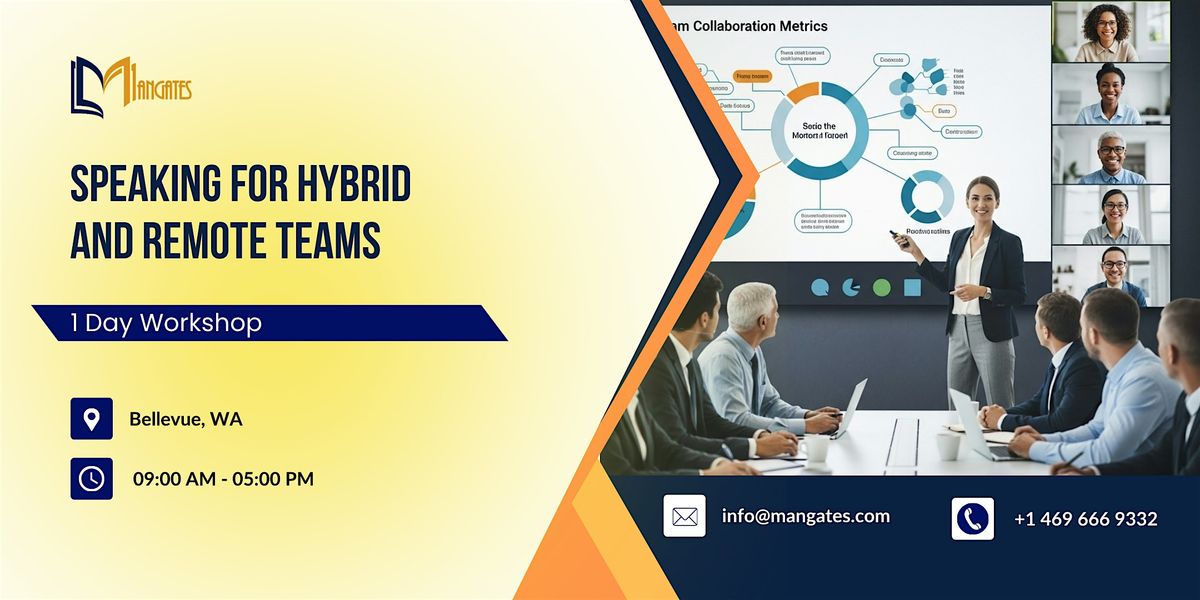 Speaking for Hybrid and Remote Teams: 1 Day Workshop in Bellevue, WA