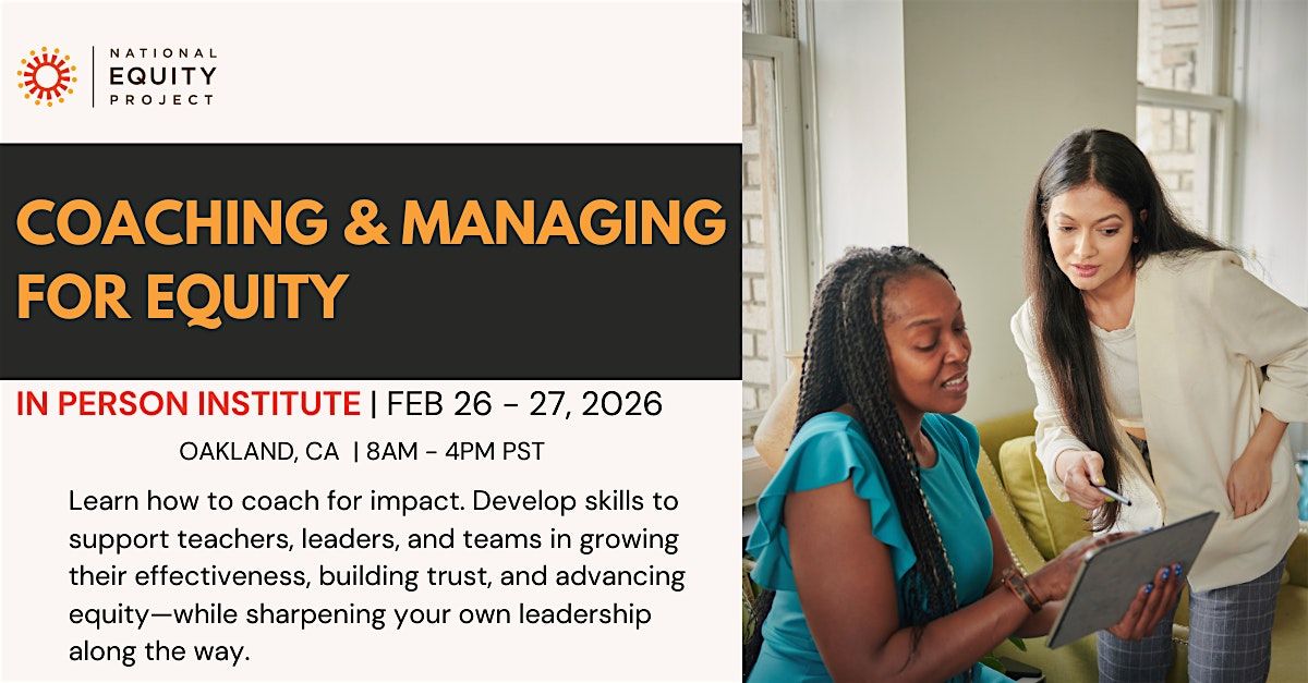 Coaching and Managing for Equity Institute | February 26-27, 2026