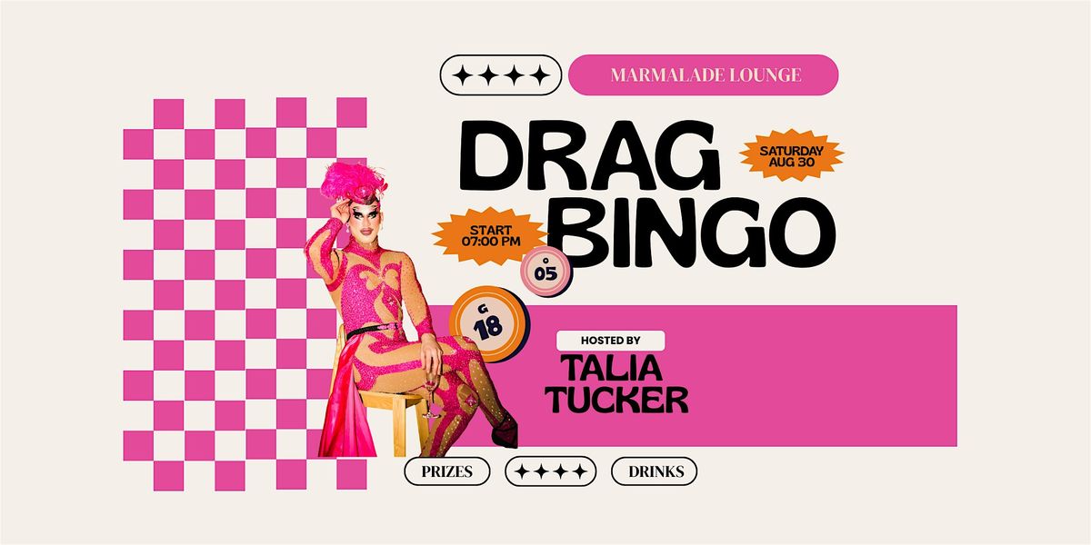 Drag Bingo hosted by Talia Tucker