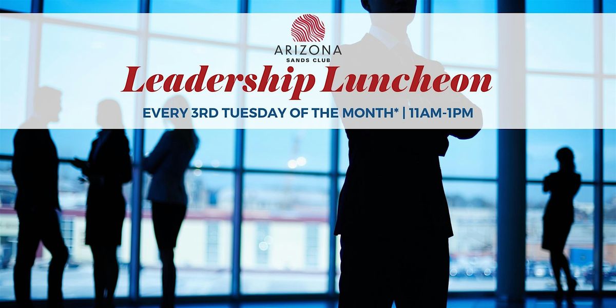 Arizona Sands Club Leadership Luncheon