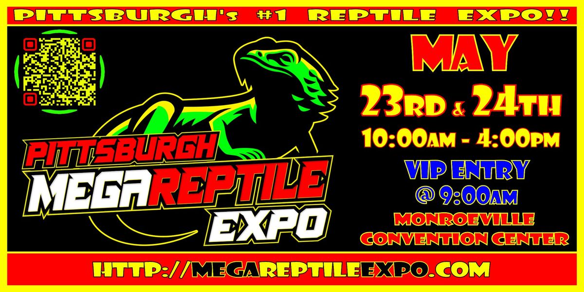 Pittsburgh Mega Reptile Expo - May 2026