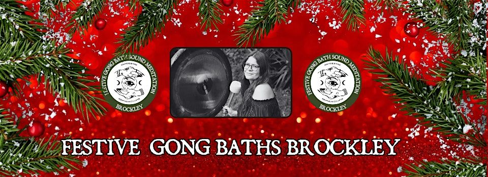Festive Gong Bath Sound Meditation in Brockley