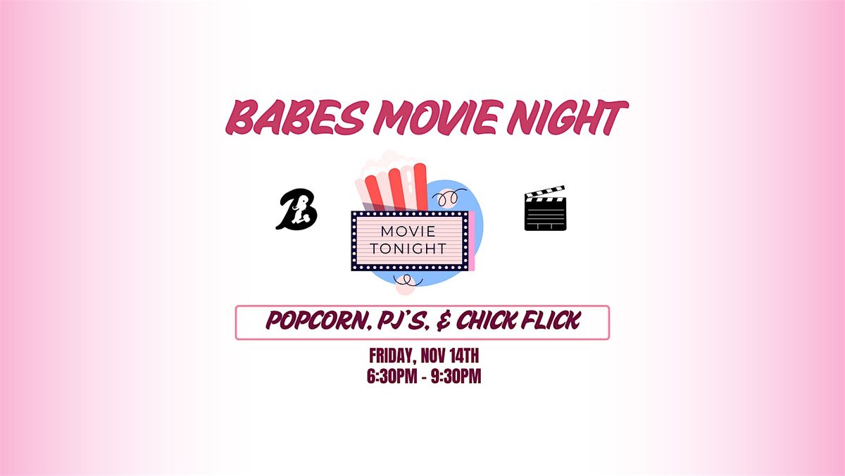 Babes Movie Night