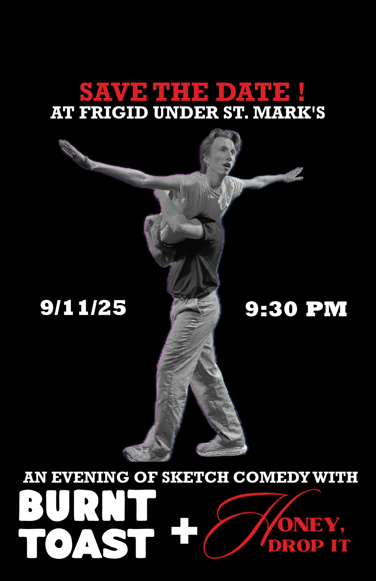 Burnt Toast Sketch Show: Save The Date!