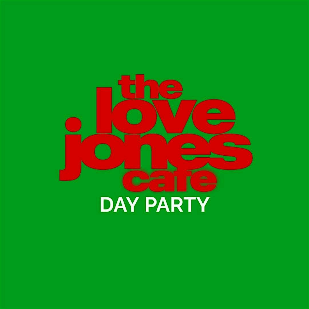 Love Jones Day Party: Christmas edition