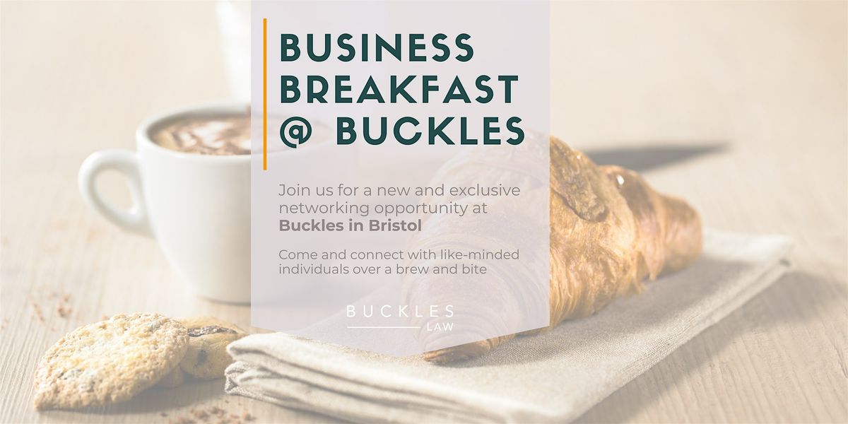 Business Breakfast @ Buckles