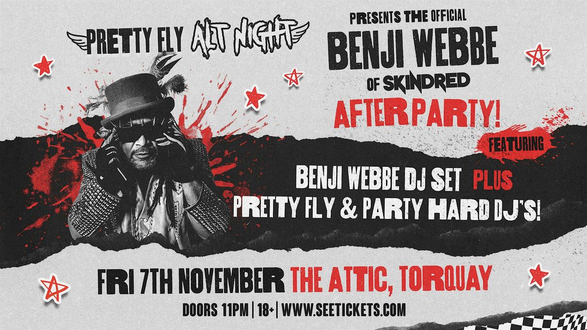 Benji Webbe DJ Set - Official Skindred After Party