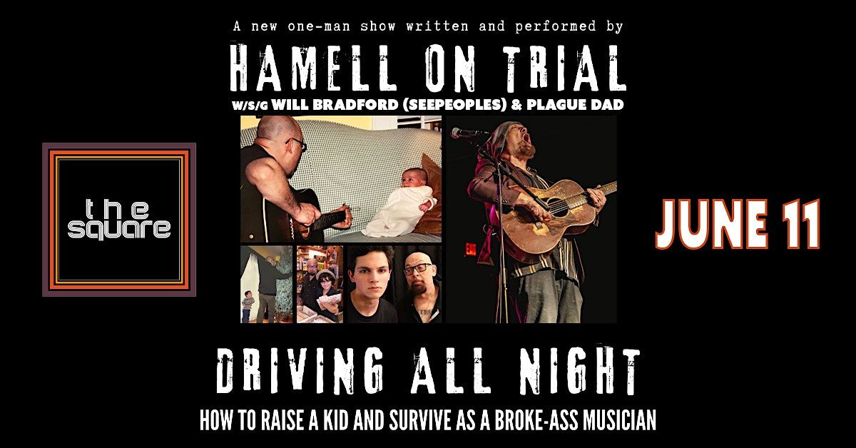 Hamell on Trial w\/s\/gs Will Bradford (SeepeopleS) & Plague Dad