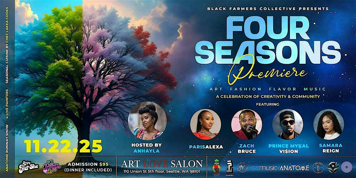 Black Farmers Collective Presents: Four Seasons Premiere