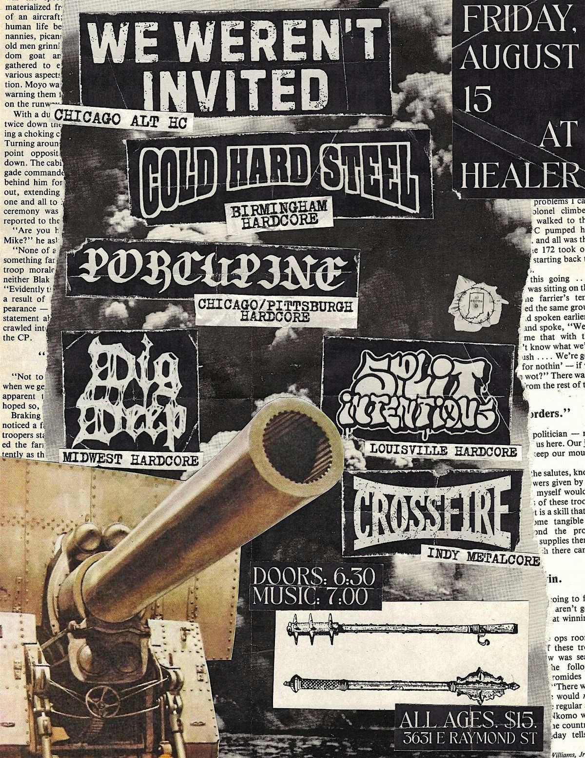 WE WEREN'T INVITED \/ COLD HARD STEEL \/ PORCUPINE \/ DIG DEEP + MORE @ HEALER