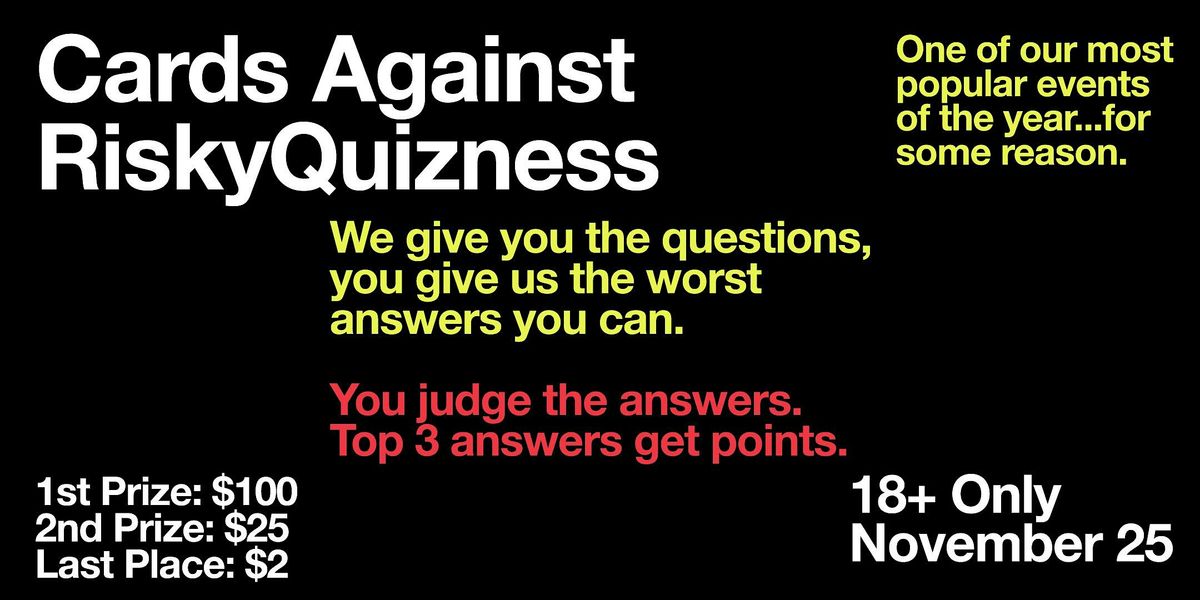 Cards Against Risky Quizness at the Brit Almaden! FREE to Play!