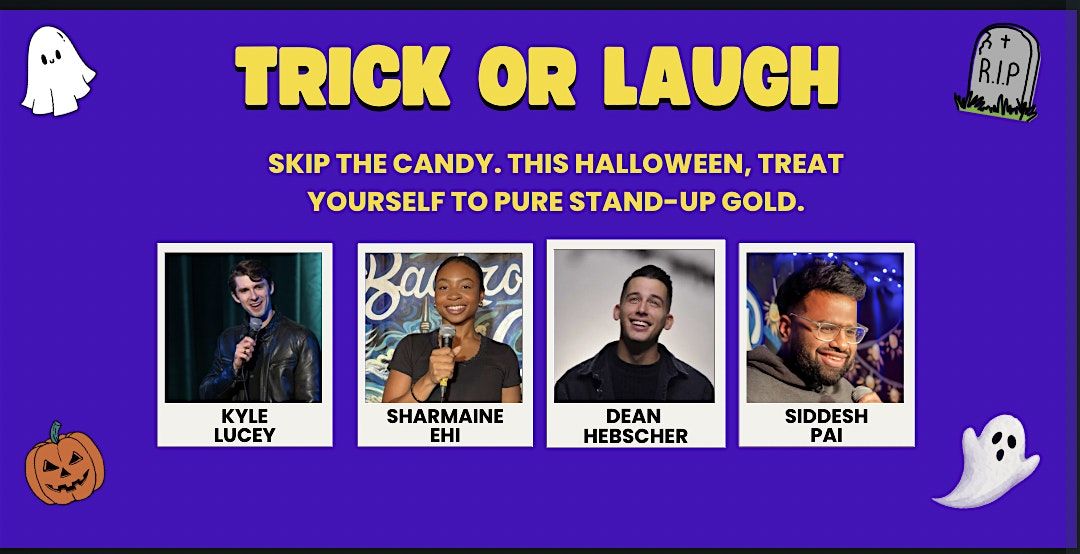 Trick or Laugh: A Halloween Standup Comedy Show